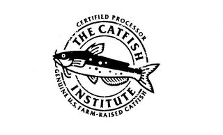 THE CATFISH INSTITUTE CERTIFIED PROCESSOR GENUINE U.S. FARM-RAISED CATFISH logo