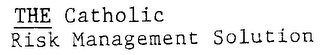 THE CATHOLIC RISK MANAGEMENT SOLUTION logo