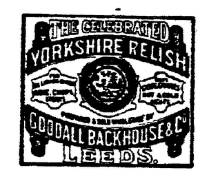 THE CELEBRATED YORKSHIRE RELISH GOODALL BLACKHOUSE & CO. LEEDS. FOR ALL KINDS OFFISH, GAME, CHOPS, STEAKS, SOUPS, STEWS,GRAVIES, HOT AND COLD MEATS logo