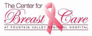 THE CENTER FOR BREAST CARE AT FOUNTAIN VALLEY REGIONAL HOSPITAL logo