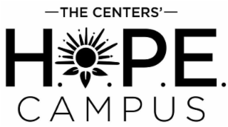THE CENTERS' H.O.P.E. CAMPUS
