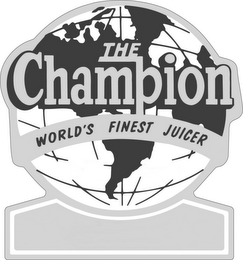 THE CHAMPION WORLD'S FINEST JUICER logo