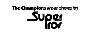 THE CHAMPIONS WEAR SHOES BY SUPERPROS logo