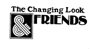 THE CHANGING LOOK & FRIENDS logo