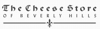 THE CHEESE STORE OF BEVERLY HILLS logo