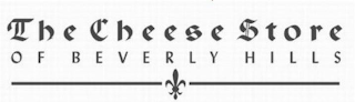 THE CHEESE STORE OF BEVERLY HILLS logo