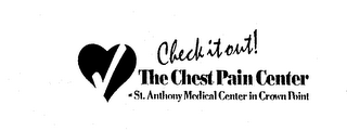 THE CHEST PAIN CENTER CHECK IT OUT! AT ST. ANTHONY MEDICAL CENTER IN CROWN POINT logo