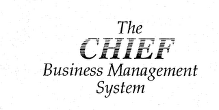 THE CHIEF BUSINESS MANAGEMENT SYSTEM