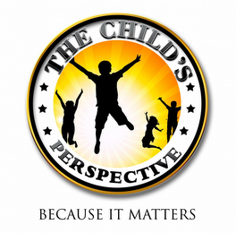 THE CHILD'S PERSPECTIVE BECAUSE IT MATTERS logo