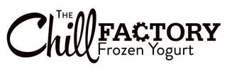 THE CHILL FACTORY FROZEN YOGURT logo