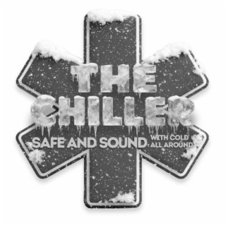 THE CHILLER SAFE AND SOUND WITH COLD ALL AROUND logo