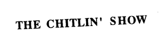THE CHITLIN' SHOW logo