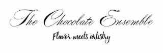 THE CHOCOLATE ENSEMBLE FLAVOR MEETS ARTISTRY logo