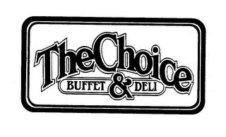 THE CHOICE BUFFET & DELI logo