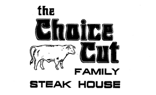 THE CHOICE CUT FAMILY STEAK HOUSE logo