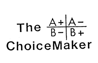 THE CHOICEMAKER A+ A- B- B+ logo