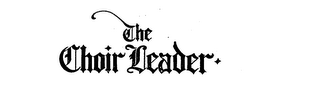 THE CHOIR LEADER logo