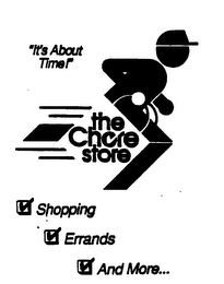 THE CHORE STORE "IT'S ABOUT TIME!" SHOPPING ERRANDS AND MORE... logo