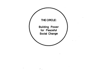 THE CIRCLE: BUILDING POWER FOR PEACEFUL SOCIAL CHANGE logo