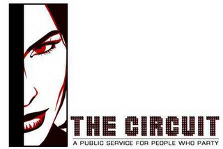 THE CIRCUIT A PUBLIC SERVICE FOR PEOPLE WHO PARTY logo