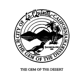 THE CITY OF LA QUINTA.CALIFORNIA THE GEM OF THE DESERT THE GEM OF THE DESERT logo