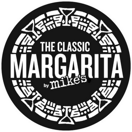 THE CLASSIC MARGARITA BY MIKE'S logo