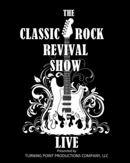 THE CLASSIC ROCK REVIVAL SHOW LIVE PRESENTED BY TURNING POINT PRODUCTIONS COMPANY, LLC logo