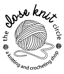 THE CLOSE KNIT CIRCLE A KNITTING AND CROCHETING SHOP logo