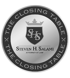 THE CLOSING TABLE SHS STEVEN H. SALAMI ATTORNEY AT LAW logo