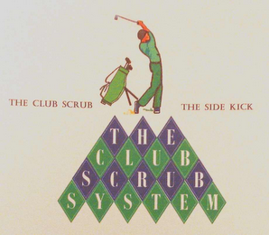 THE CLUB SCRUB SYSTEM (THE CLUB SCRUB & THE SIDE KICK) logo