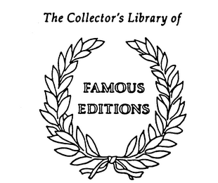 THE COLLECTOR'S LIBRARY OF FAMOUS EDITIONS logo