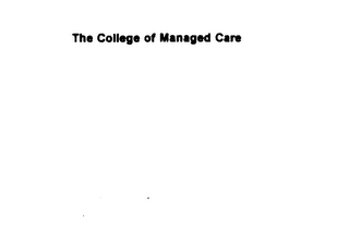 THE COLLEGE OF MANAGED CARE logo