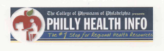 THE COLLEGE OF PHYSICIANS OF PHILADELPHIA PRESENTS PHILLY HEALTH INFO THE #1 STOP FOR REGIONAL HEALTH RESOURCES logo