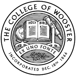 THE COLLEGE OF WOOSTER EX UNO FONTE INCORPORATED DEC. 18TH 1866 HOLY BIBLE logo