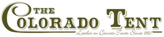 THE COLORADO TENT LEADER IN CANVAS TENTS SINCE 1890 logo