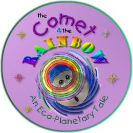 THE COMET & THE RAINBOW AN ECO-PLANETARY TALE logo