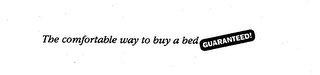THE COMFORTABLE WAY TO BUY A BED GUARANTEED! logo