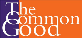 THE COMMON GOOD