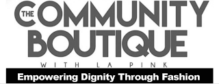 THE COMMUNITY BOUTIQUE WITH LA PINK EMPOWERING DIGNITY THROUGH FASHION logo