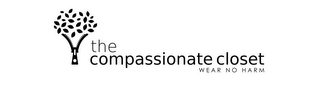 THE COMPASSIONATE CLOSET WEAR NO HARM logo