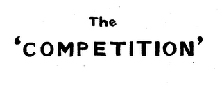 THE 'COMPETITION'