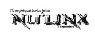 THE COMPLETE GUIDE TO URBAN FASHION NU'LINX MAGAZINE logo