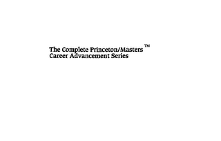 THE COMPLETE PRINCETON/MASTERS CAREER ADVANCEMENT SERIES logo