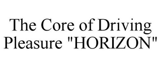 THE CORE OF DRIVING PLEASURE "HORIZON" logo