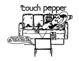 THE COUCH PEPPER TREVINO'S SALSA, HOT OR MILD, IS TRULY THE BEST TASTING SALSA EVER' SALSA CHIPS logo