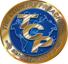 THE COUNTRY PREACHER WITH BISHOP LYNWOOD E. BATTS TCP logo