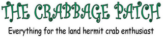 THE CRABBAGE PATCH EVERYTHING FOR THE LAND HERMIT CRAB ENTHUSIAST logo