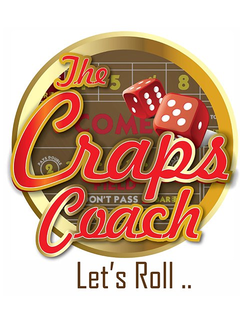 THE CRAPS COACH LET'S ROLL .. 5 8 COME 2 PAYS DOUBLE FIELD DON'T PASS BAR logo