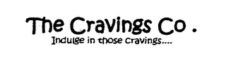 THE CRAVINGS CO. INDULGE IN THOSE CRAVINGS.... logo