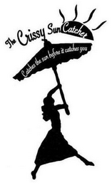 THE CRISSY SUN CATCHER CATCHES THE SUN BEFORE IT CATCHES YOU logo